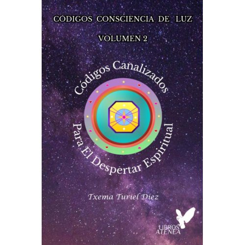 Mijnbestseller B.V. Códigos Consciencia De Luz - Volumen 2 - Txema Turiel Diez Turiel Diez