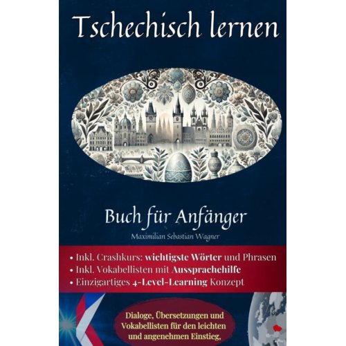 Mijnbestseller B.V. Tschechisch Lernen: Buch Für Anfänger - Maximilian Sebastian Wagner