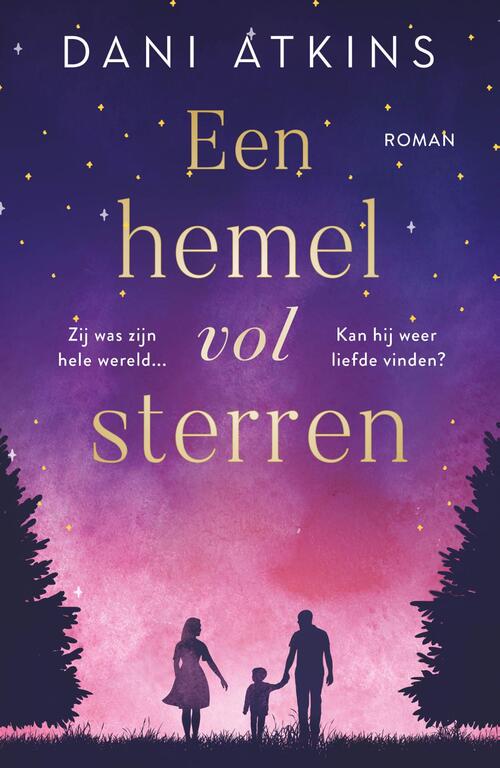 Dani Atkins Een hemel vol sterren -   (ISBN: 9789026160936)