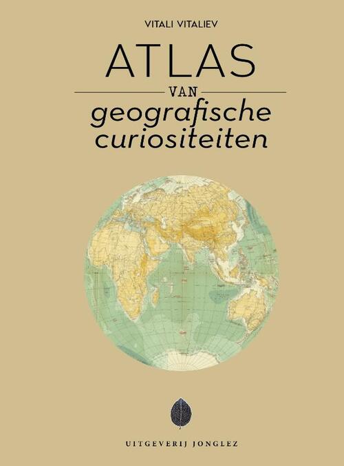 Jonglez Atlas van Geografische Curiositeiten -   (ISBN: 9782361958220)