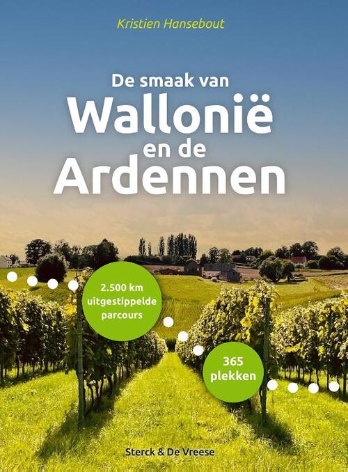 Kristien Hansebout De smaak van Wallonië en de Ardennen -   (ISBN: 9789464713022)