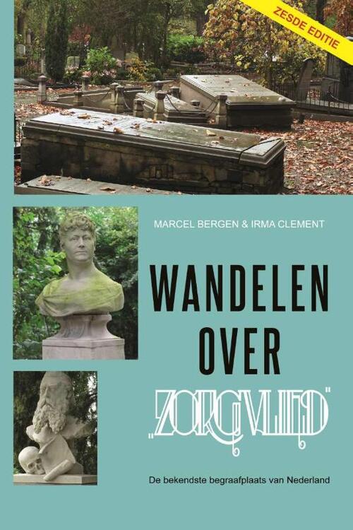 Irma Clement, Marcel Bergen Wandelen over Zorgvlied -   (ISBN: 9789087780258)