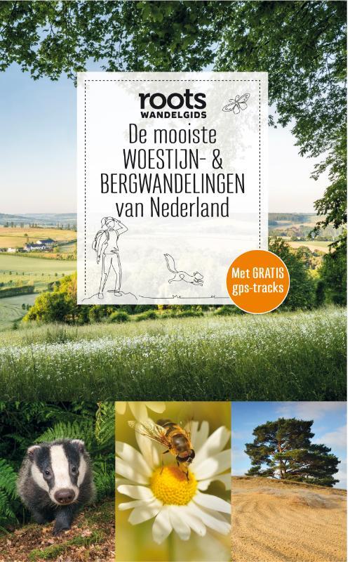 Fontaine Uitgevers De mooiste woestijn- & bergwandelingen van Nederland -   (ISBN: 9789464043587)