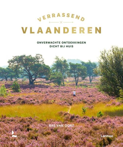 Bas van Oort Verrassend Vlaanderen -   (ISBN: 9789020925791)