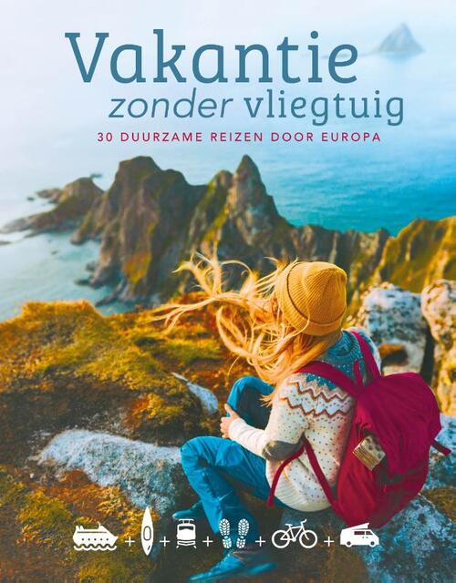 Annik Aicher, Jens Bey, Yvonne Weik Vakantie zonder vliegtuig -   (ISBN: 9789018054106)