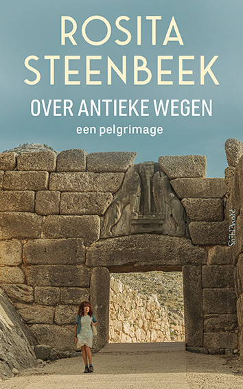 Rosita Steenbeek Over antieke wegen -   (ISBN: 9789044658842)