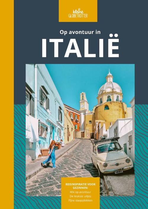 Kleine Globetrotter Op avontuur in Italië -   (ISBN: 9789083205366)