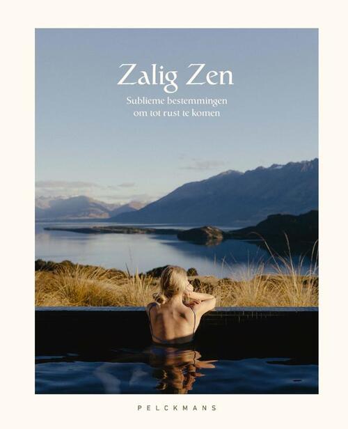 Pelckmans Uitgevers Zalig zen -   (ISBN: 9789463837507)