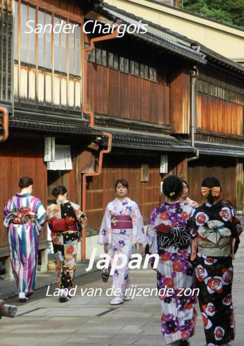 Sander Chargois Op reis ... Japan -   (ISBN: 9789465126777)