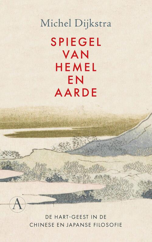 Michel Dijkstra Spiegel van hemel en aarde -   (ISBN: 9789025316464)