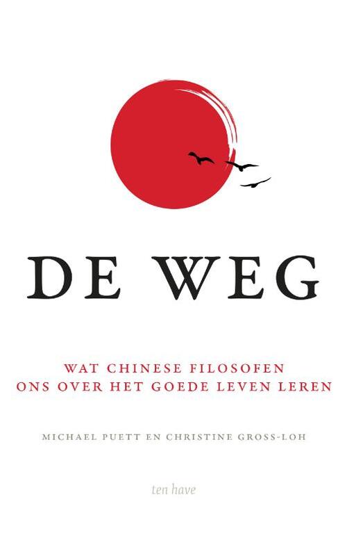 Christine Gross-Loh, Michael Puett De Weg -   (ISBN: 9789025906795)