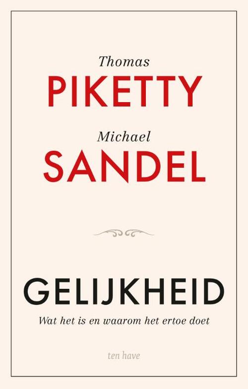 Michael J. Sandel, Thomas Piketty Gelijkheid -   (ISBN: 9789025913182)