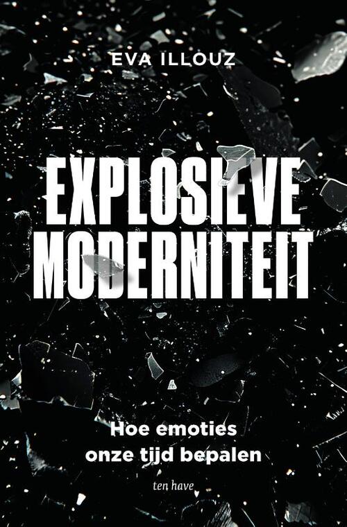 Eva Illouz Explosieve moderniteit -   (ISBN: 9789025913380)