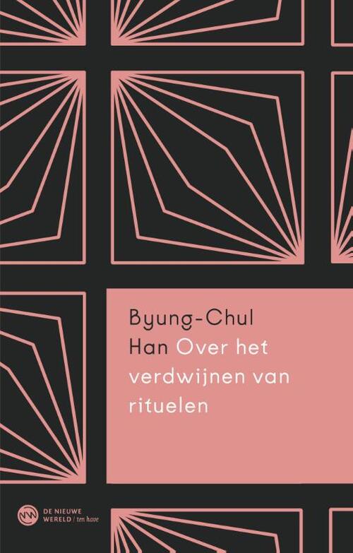 Byung-Chul Han Over het verdwijnen van rituelen -   (ISBN: 9789025913519)