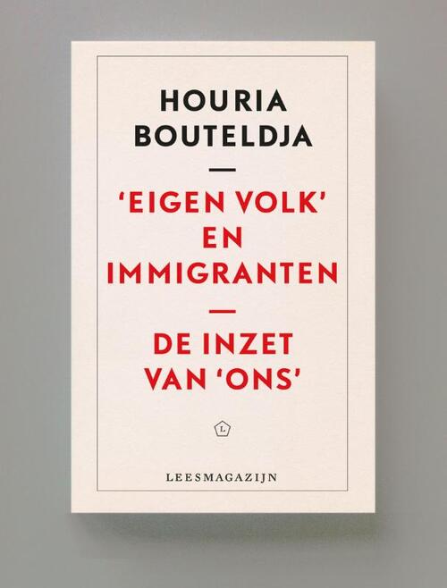 Houria Bouteldja Eigen volk en immigranten -   (ISBN: 9789083421643)