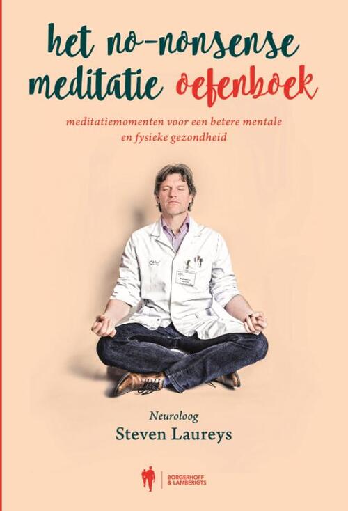 Steven Laureys Het no-nonsense meditatie oefenboek -   (ISBN: 9789463932943)