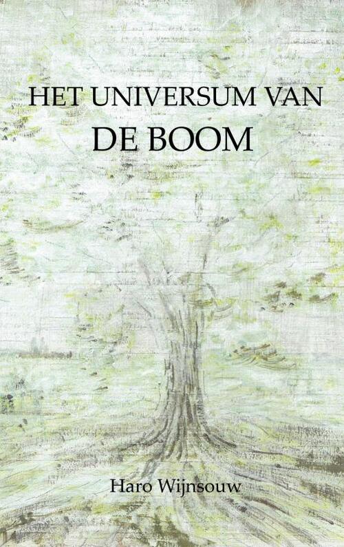 Haro Wijnsouw Het universum van de boom -   (ISBN: 9789464350210)