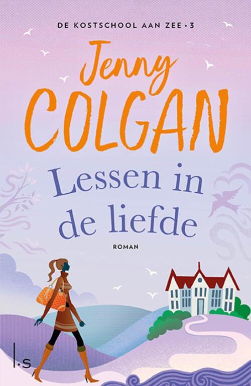 Jenny Colgan De kostschool aan zee 3 - Lessen in de liefde -   (ISBN: 9789021042183)