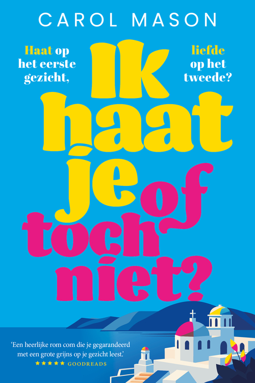 Carol Mason Ik haat je, of toch niet? -   (ISBN: 9789032521370)