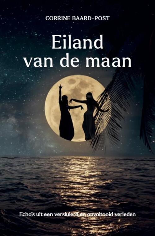 Corrine Baard-Post Eiland van de maan -   (ISBN: 9789083183398)