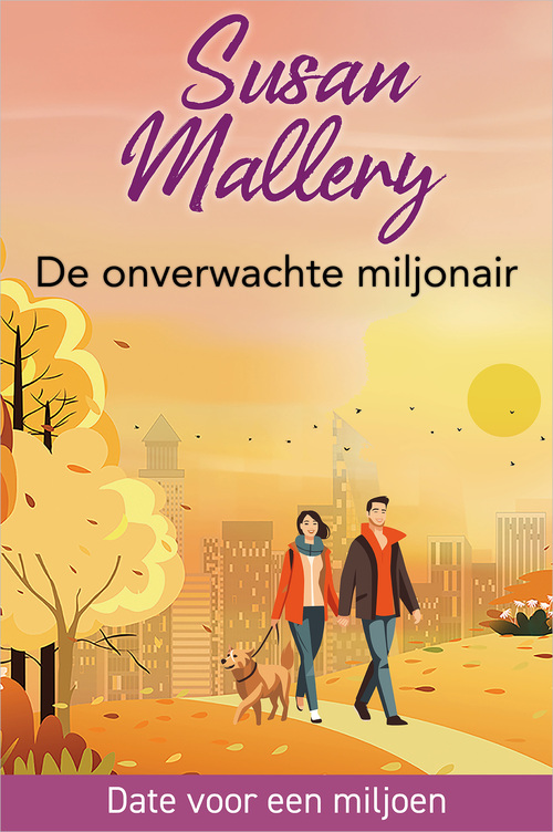 Susan Mallery De onverwachte miljonair -   (ISBN: 9789402573831)