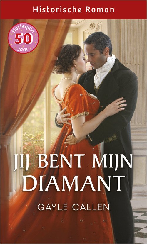 Gayle Callen Jij bent mijn diamant -   (ISBN: 9789402574203)