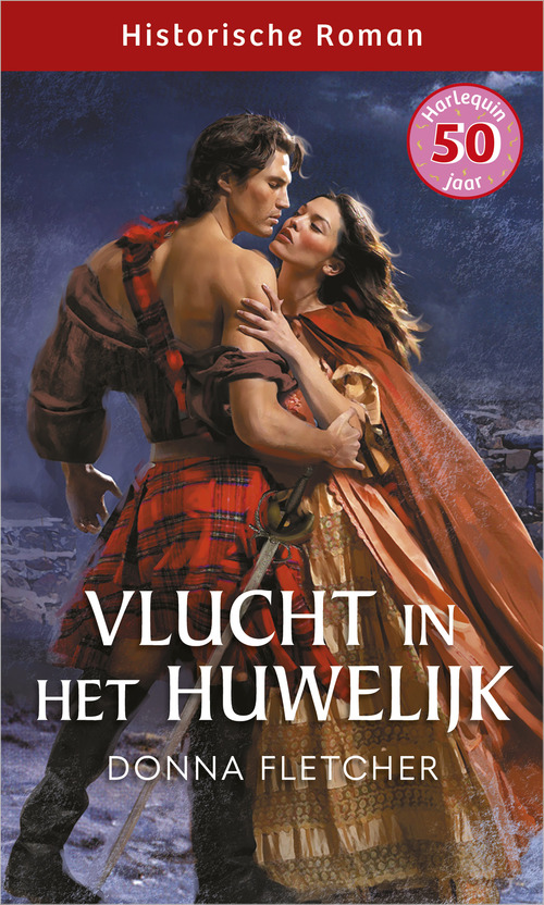 Donna Fletcher Vlucht in het huwelijk -   (ISBN: 9789402574210)