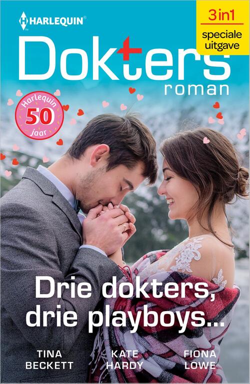 Fiona Lowe, Kate Hardy, Tina Beckett Drie dokters, drie playboys -   (ISBN: 9789402574814)