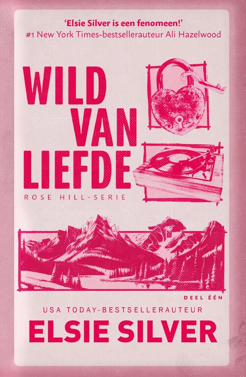 Elsie Silver Wild van liefde -   (ISBN: 9789464822526)