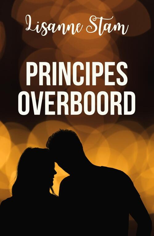 Lisanne Stam Principes overboord -   (ISBN: 9789464822755)