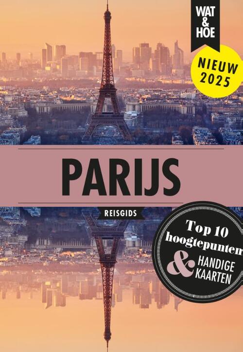 Wat & Hoe Reisgids Parijs -   (ISBN: 9789043939447)