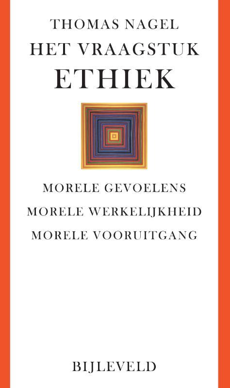 Thomas Nagel Het vraagstuk ethiek -   (ISBN: 9789061318330)