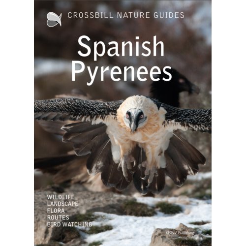 Knnv Uitgeverij Crossbill Nature Guide Spanish Pyrenees - Crossbill Guides - Dirk Hilbers