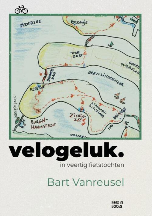 Bart Vanreusel Velogeluk in veertig fietstochten -   (ISBN: 9789493402348)