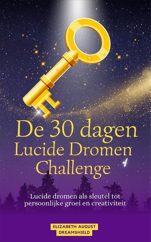 Elizabeth August De 30 dagen lucide dromen challenge -   (ISBN: 9789493377233)
