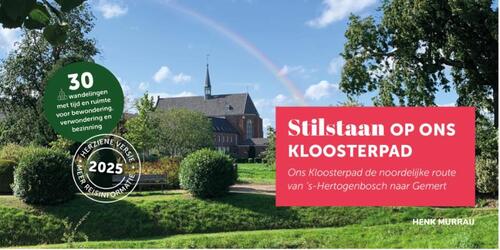 Henk Murraij Stilstaan op Ons Kloosterpad -   (ISBN: 9789082745832)