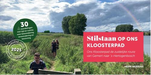 Henk Murraij Stilstaan op Ons Kloosterpad -   (ISBN: 9789082745849)