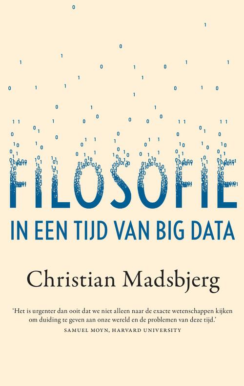 Christian Madsbjerg Filosofie in een tijd van Big Data -   (ISBN: 9789025906085)