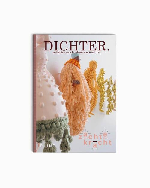 De Dichters van Dichter. DICHTER. zachte kracht (set van 5) -   (ISBN: 9789493352551)