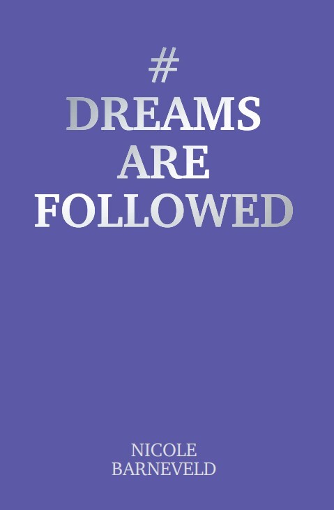 Nicole Barneveld Dreamsarefollowed -   (ISBN: 9789464919936)