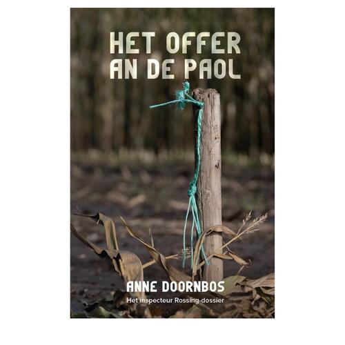 Anne Doornbos Het offer an de paol -   (ISBN: 9789065092755)