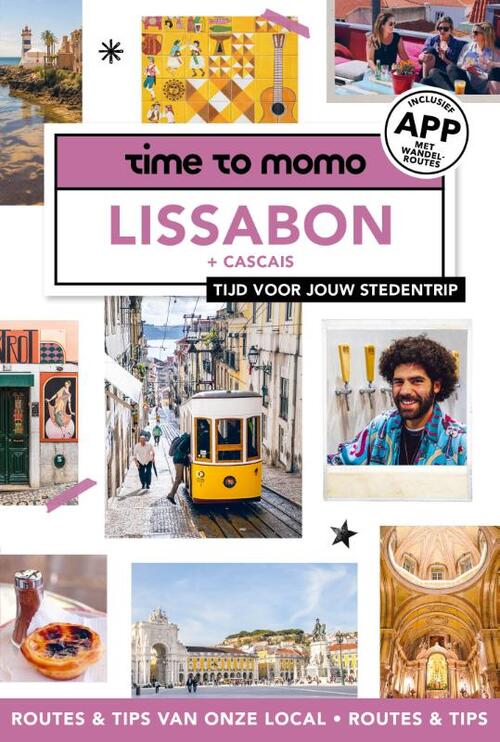Stephanie Waasdorp, Team Time To Momo Time to Momo Lissabon + Cascais -   (ISBN: 9789493338579)
