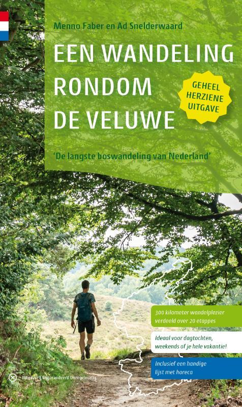 Ad Snelderwaard, Menno Faber Een wandeling rondom de Veluwe -   (ISBN: 9789076092447)
