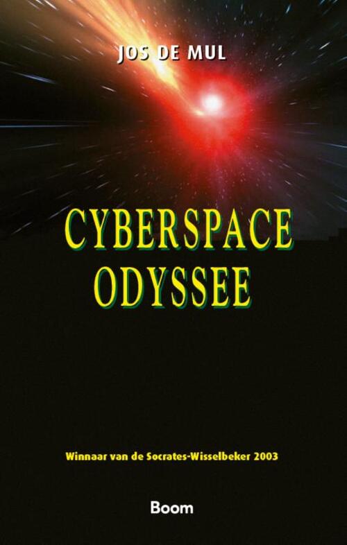 Jos de Mul Cyberspace Odyssee -   (ISBN: 9789024473557)