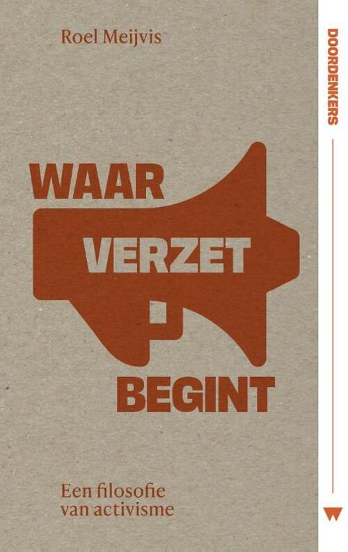 Roel Meijvis Waar verzet begint -   (ISBN: 9789083549521)