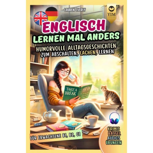 Mijnbestseller B.V. Englisch Lernen Für Erwachsene Mal Anders - Humorvolle Alltagsgeschichten Zum Abschalten, - Lauren Everly