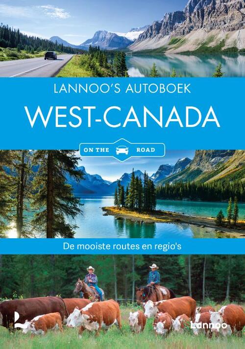 Heike Gallus Lannoo's autoboek West-Canada on the road -   (ISBN: 9789020927528)