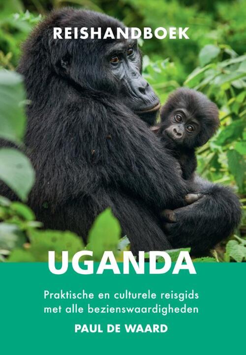 Paul de Waard Reishandboek Uganda -   (ISBN: 9789054725091)