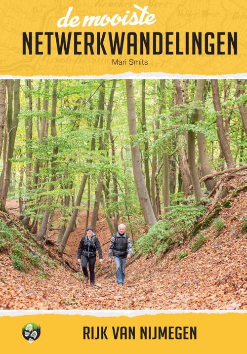 Mari Smits De mooiste netwerkwandelingen: Rijk van Nijmegen -   (ISBN: 9789054725114)