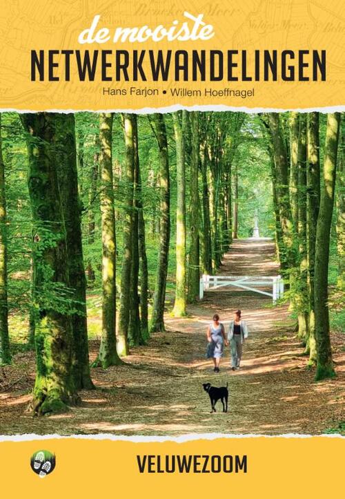 Hans Farjon, Willem Hoefnagel De mooiste netwerkwandelingen: Veluwezoom -   (ISBN: 9789054725121)